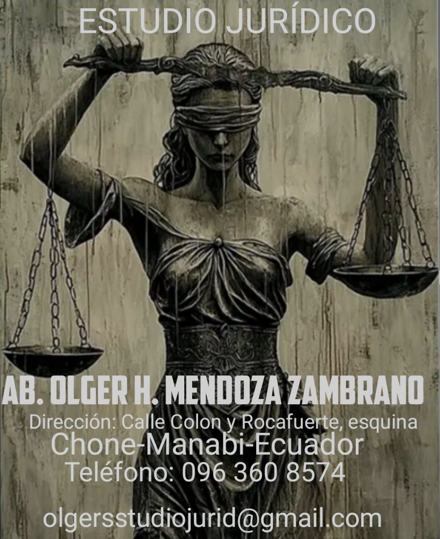 Estudio Jur&iacute;dico Ab. Olger H. Mendoza Zambrano - Chone, Manab&iacute;, Ecuador